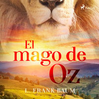 El mago de Oz - L. Frank Baum
