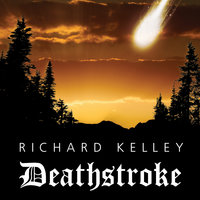 Deathstroke - Richard Kelley