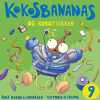 Kokosbananas og robotjakken - Rolf Magne G. Andersen