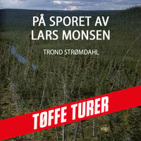 På sporet av Lars Monsen - Trond Strømdahl