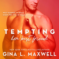 Tempting Her Best Friend - Gina L. Maxwell