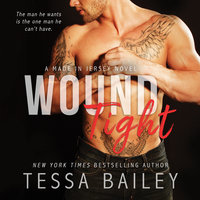 Wound Tight - Tessa Bailey