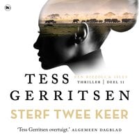 Sterf twee keer - Tess Gerritsen
