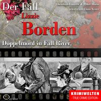 Der Fall Lizzie Borden - Doppelmord in Fall River - Peter Hiess, Christian Lunzer