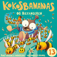 Kokosbananas og biefangeren - Rolf Magne Andersen