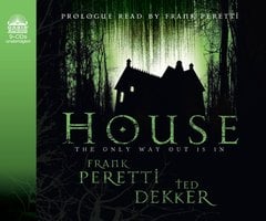 House - Ted Dekker, Frank Peretti