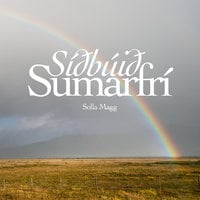 Síðbúið sumarfrí - Sólveig Sigríður Magnúsdóttir