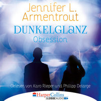 Dunkelglanz: Obsession - Jennifer L. Armentrout