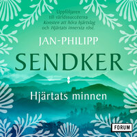 Hjärtats minnen - Jan-Philipp Sendker