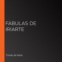 Fábulas de Iriarte - Tomás de Iriarte