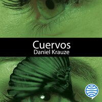 Cuervos - Daniel Krauze
