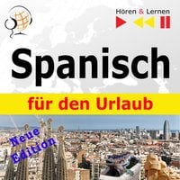 Spanisch für den Urlaub – Hören & Lernen: De vacaciones
