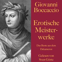 Giovanni Boccaccio: Erotische Meisterwerke - Giovanni Boccaccio