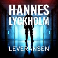 Leveransen S1E1 - Hannes Lyckholm
