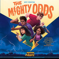 The Mighty Odds - The Odds Series, Book 1 (Unabridged) - Amy Ignatow