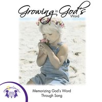 Growing in God's Word - Kim Mitzo Thompson