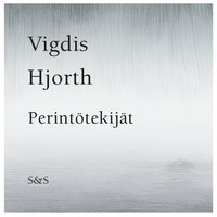 Perintötekijät - Vigdis Hjorth