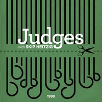 07 Judges - 1999 - Skip Heitzig
