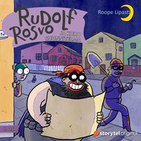 Rudolf Rosvo ja kiero suunnitelma - Roope Lipasti