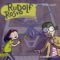 Rudolf Rosvo ja Aarrehuone - Roope Lipasti