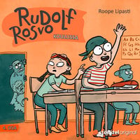 Rudolf Rosvo koulussa - Roope Lipasti