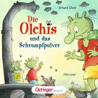 Die Olchis und das Schrumpfpulver - Erhard Dietl