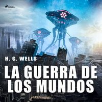 La Guerra de los Mundos - H.G. Wells