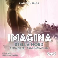 Stella Nord: Imagina 8 noveller Samlingsvolym - Stella Nord