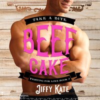 Beef Cake - Jiffy Kate, Smartypants Romance