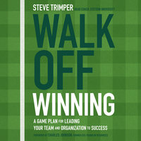 Walk Off Winning - Steve Trimper