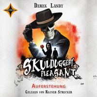 Skulduggery Pleasant: Auferstehung - Derek Landy