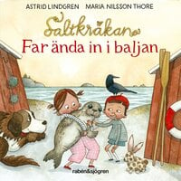 Saltkråkan 2 – Far ända in i baljan - Astrid Lindgren