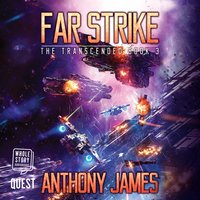 Far Strike: The Transcended Book 3 - Anthony James