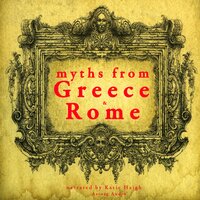 7 Myths of Greece and Rome : Midas, Orpheus, Pandora, Cadmus, Atalanta, Pyramus & Thisbe, Philemon & Baucis - J.M. Gardner