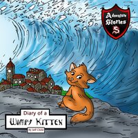 Diary of a Wimpy Kitten: A Cat's Tale of Heroism and Courage - Jeff Child