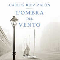 L'ombra del vento - Carlos Ruiz Zafon