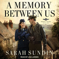 A Memory Between Us - Sarah Sundin