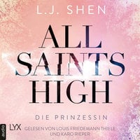 All Saints High - Band 1: Die Prinzessin