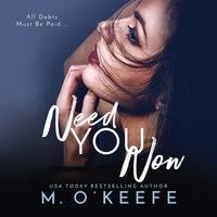 Need You Now - Molly O’Keefe