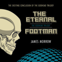 The Eternal Footman - James Morrow