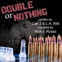 Double or Nothing - L.A. Witt, Cari Z.