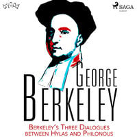 Berkeley’s Three Dialogues between Hylas and Philonous - George Berkeley