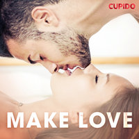 Make Love - Cupido And Others
