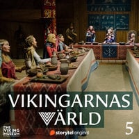 Vikingarnas värld - Så levde vikingarna - Tora Larsdotter Andersson, Emma van Eelen, Eric Östergren