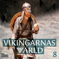 Vikingarnas värld - Vikingarnas gudavärld - Tora Larsdotter Andersson, Emma van Eelen, Eric Östergren