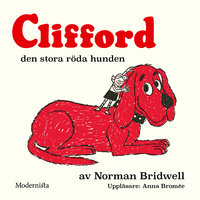 Clifford den stora röda hunden - Norman Bridwell