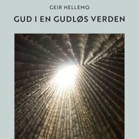 Gud i en gudløs verden - Geir Hellemo