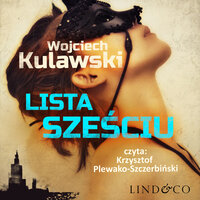 Lista sześciu - Wojciech Kulawski