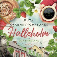 Halleholm – Lovisas val - Ruth Kvarnström-Jones