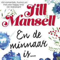En de minnaar is..: Making Your Mind Up - Jill Mansell